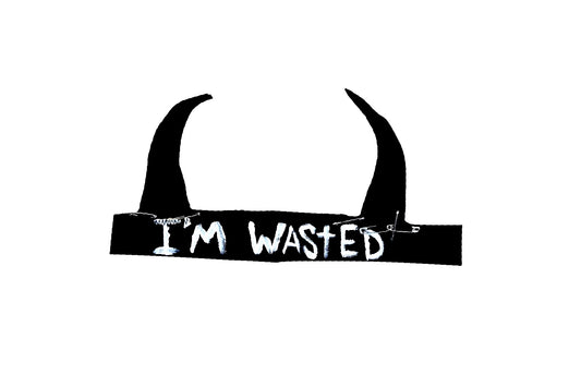 "Im Wasted" Horns